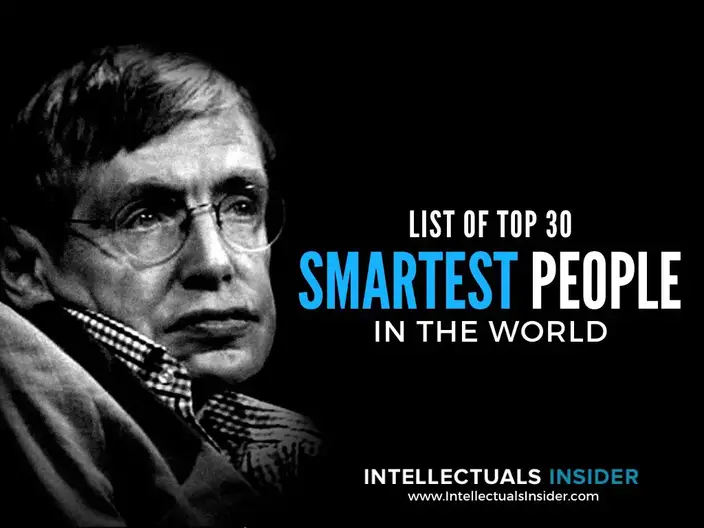 Top 50 Smartest Person In The World  Who Is The Smartest Person In The  World