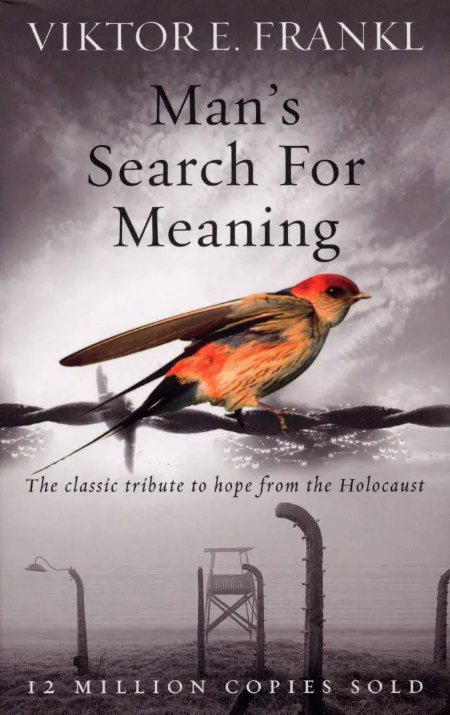 Man’s Search for Meaning by Viktor Frankel Business Book