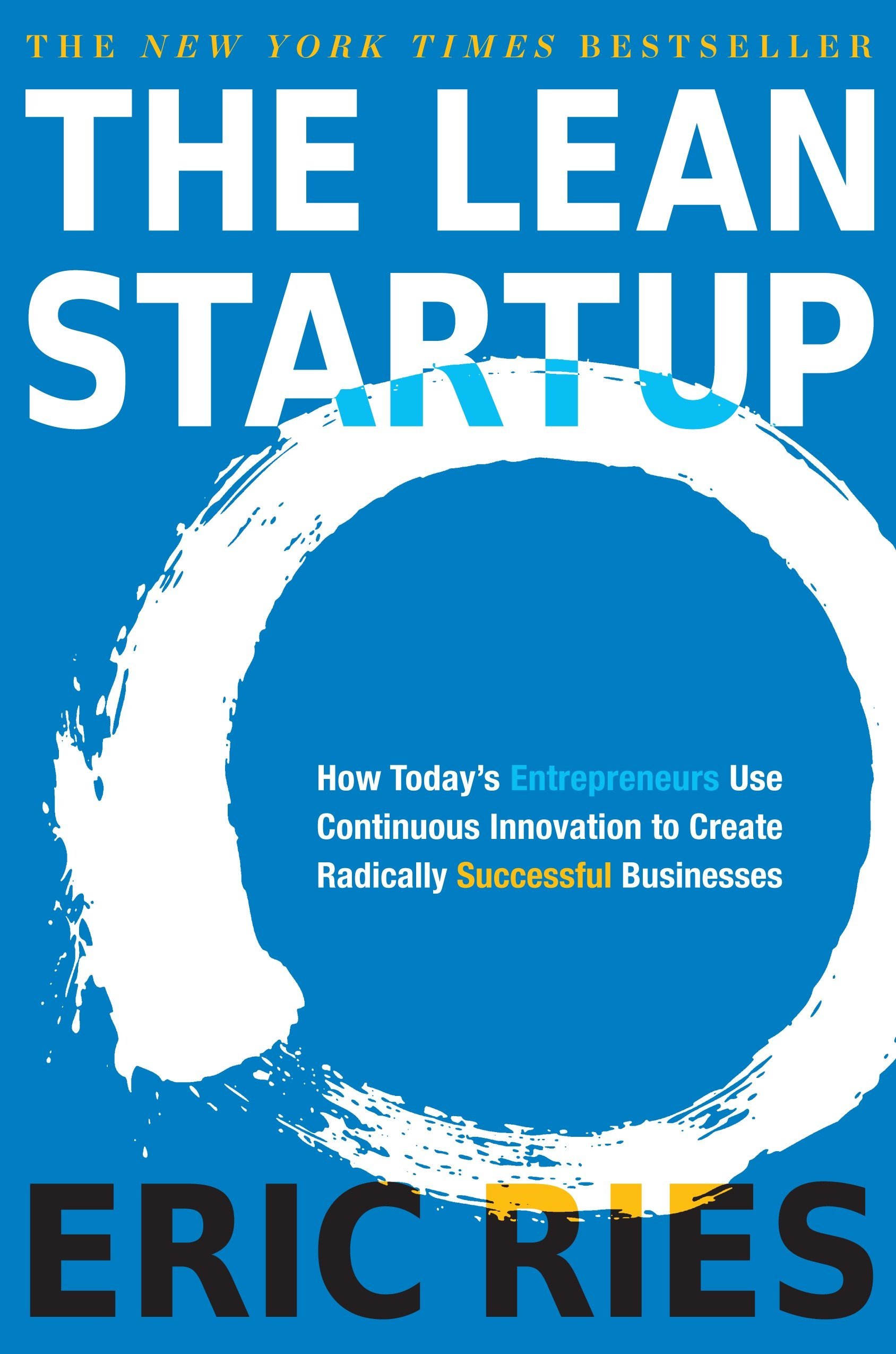 The Lean Start-Up by Eric Ries