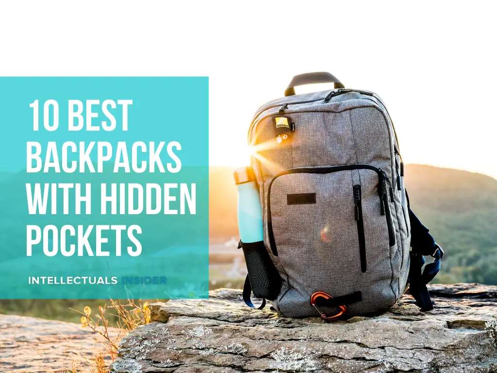 Best Backpacks with hidden pockets