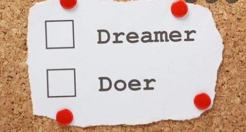 Dreamer Or Doer
