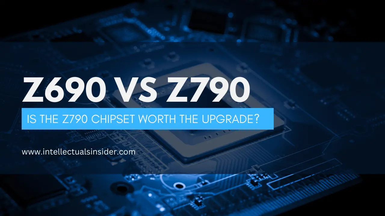 Z690 vs Z790