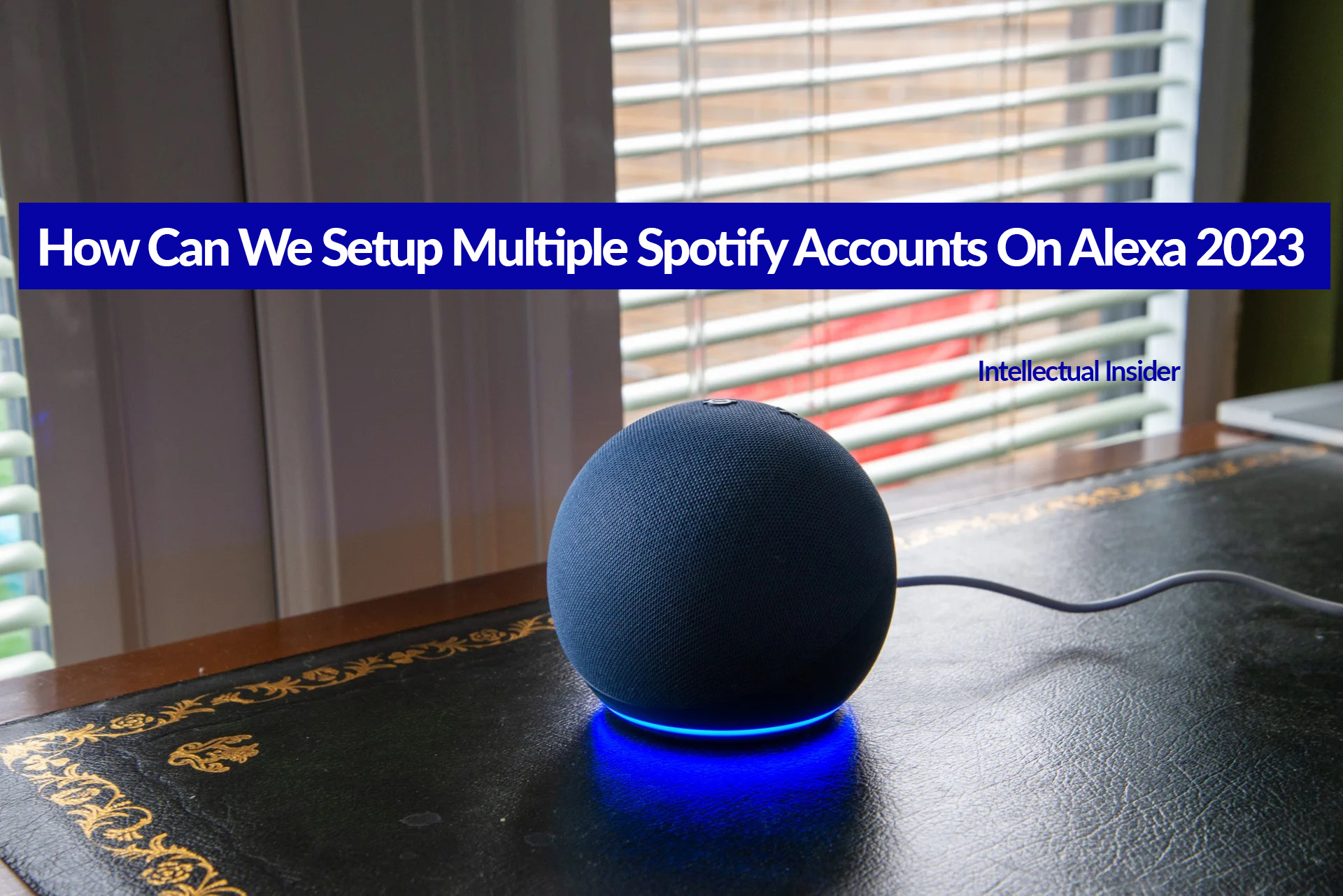Setup multiple Spotify accounts on Alexa